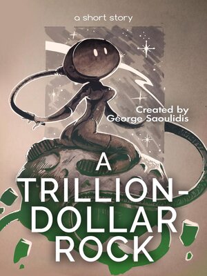 cover image of A Trillion-Dollar Rock